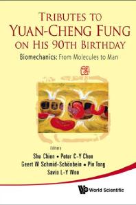 Shu Chien; Peter C Y Chen; Geert W Schmid-schoenbein; Pin Tong; Savio L-y Woo — Tributes To Yuan-cheng Fung On His 90th Birthday - Biomechanics: From Molecules To Man