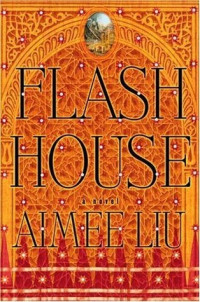 Aimee Liu — Flash House