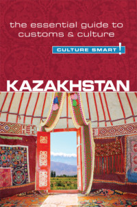 Zhansagimova, Dina — Kazakhstan--Culture Smart!