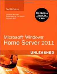 McFedries, Paul — Microsoft Windows Home Server 2011 unleashed