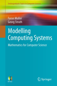 Faron Moller, Georg Struth — Modelling Computing Systems