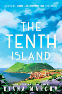 Diana Marcum — The Tenth Island