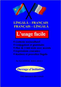 Effryk Kibalabala Eric. — Lìngálá-Français / Français-Lìngálá Dictionnaire