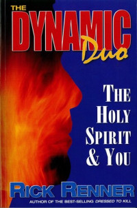 RENNER RICK — DYNAMIC DUO THE: The Holy Spirit and You