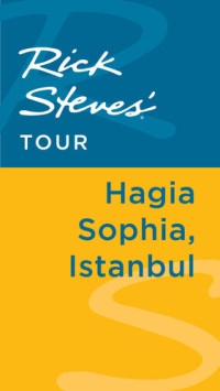 Lale Surmen Aran; Tankut Aran — Rick Steves' Tour: Hagia Sophia, Istanbul