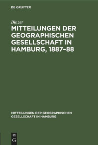 Binzer — Mitteilungen der Geographischen Gesellschaft in Hamburg, 1887–88: Heft 2: Die Ueberschwemmungen an der Unterelbe im Frühjahr 1888