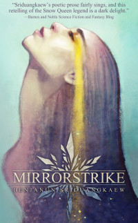 Benjanun Sriduangkaew — Mirrorstrike (Book II of Her Pitiless Command Series)