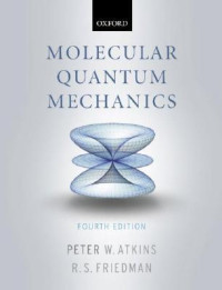 Peter Atkins, Ronald S. Friedman — Molecular Quantum Mechanics