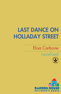 Elisa Carbone — Last Dance on Holladay Street