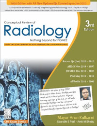 Mayur Arun Kulkarni, Saurabh S Patil, Amit M Shetty — Conceptual Review of Radiology