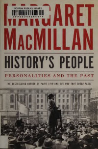Margaret MacMillan — History’s People: Personalities and the Past