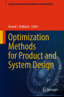 Anand J. Kulkarni — Optimization Methods for Product and System Design