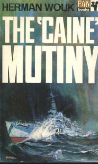 Wouk, Herman — The Caine Mutiny