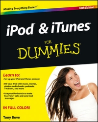 Tony Bove — iPod and iTunes For Dummies, 10th Edition