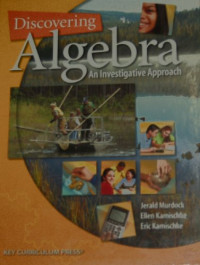 Murdock J., Kamischke E., Kamischke E. — Discovering algebra: An investigative approach