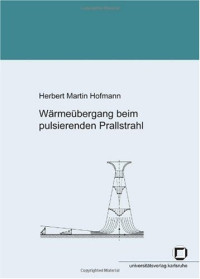 Herbert M. Hofmann — Warmeubergang beim pulsierenden Prallstrahl German