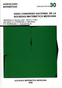Contreras G. (ed.) — XXXIV Congreso Nacional De La Sociedad Matematica Mexicana