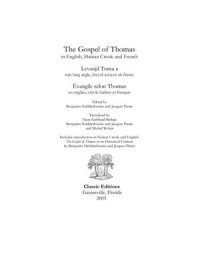 Hebblethwaite B.J., Pierre J., Bethge H.-G., Weber M. — The Gospel of Thomas in English, Haitian Creole and French