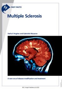 Hughes, Stella E. and Macaron, Gabrielle — Fast Facts: Multiple Sclerosis, Fifth Edition