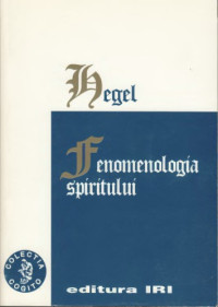 G. W. F. Hegel — Fenomenologia spiritului