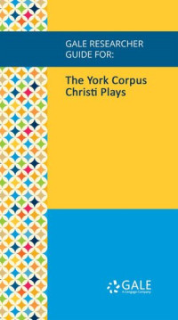 Margaret Rogerson — The York Corpus Christi Plays