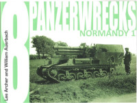 Lee Archer, William Auerbach  — Panzerwrecks 8: Normandy 1 