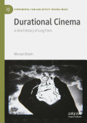 Michael Walsh — Durational Cinema