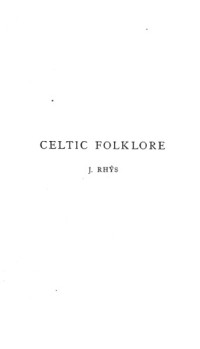 Rhys, John — Celtic folklore, Welsh and Manx