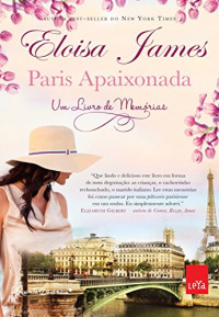 Eloisa James — Paris apaixonada: um livro de memórias