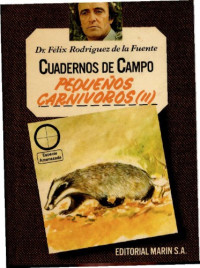 Félix Rodríguez de la Fuente — Pequeños carnívoros (II)