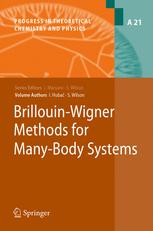 Ivan Hubač, Stephen Wilson (auth.) — Brillouin-Wigner Methods for Many-Body Systems