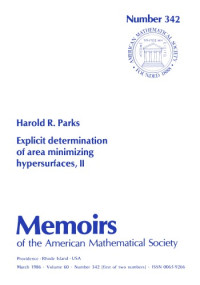 Harold R. Parks — Explicit Determination of Area Minimizing Hypersurfaces, II