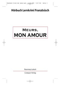 Luksch R. — Meurs, mon amour! (B1-B2)