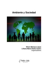 Bamaca Lopez Efrain Y Piedra Castro Liliana M — Ambiente Y Sociedad