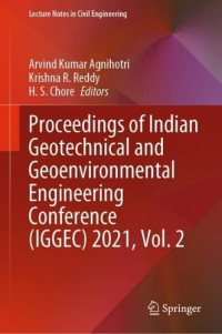 Arvind Kumar Agnihotri, Krishna R. Reddy, H. S. Chore — Proceedings of Indian Geotechnical and Geoenvironmental Engineering Conference (IGGEC) 2021, Vol. 2