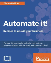 Chetan Giridhar — Automate it! - Recipes to upskill your business