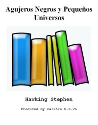 Stephen W. Hawking — Agujeros negros y pequenos