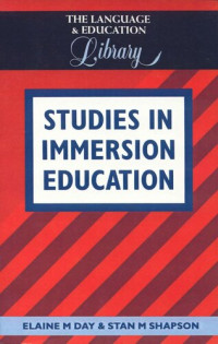 Elaine Day; Stan Shapson — Studies in Immersion Education