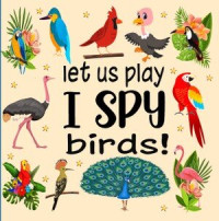 Little Bear House — Let Us Play I Spy Birds!
