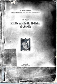 Ahmet Caferoğlu — Abu Hayyan - Kitab al-İdrak li-lisan al-Atrak