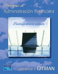 Lawrence J. Gitman — Principios de administracinon financiera