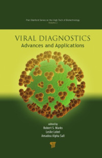 Robert Marks; Leslie Lobel; Amadou Alpha Sall — Viral diagnostics : advances and applications