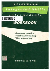 Milne Bruce. — Integrated Skills - Intermediate - Workbook