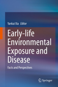 Yankai Xia — Early-life Environmental Exposure and Disease: Facts and Perspectives