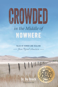 Bo Brock — Crowded in the Middle of Nowhere: Tales of Humor and Healing from Rural America