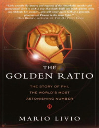 3M Company.; Livio, Mario — The Golden Ratio: the Story of PHI, the World's Most Astonishing Number
