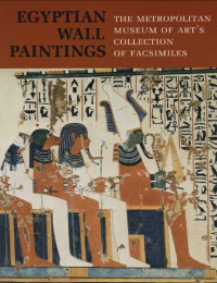 Charles K. Wilkinson — Egyptian wall paintings