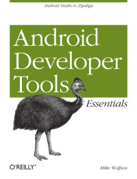 Wolfson, Mike — Android developer tools essentials