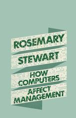 Rosemary Stewart (auth.) — How Computers Affect Management