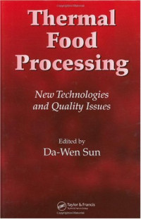 Da-Wen Sun — Thermal Food Processing New Technologies and Quality Issues